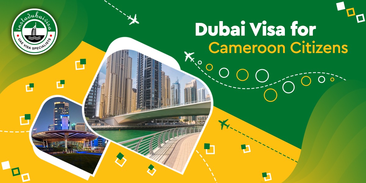 dubai visa for cameroon citizens